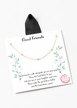 Load image into Gallery viewer, 18K Gold Dipped Good Friend Necklace
