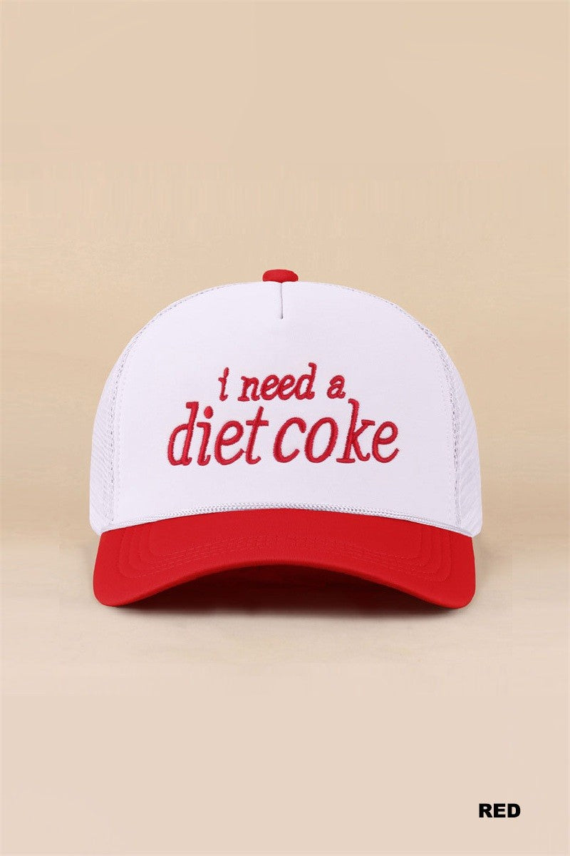 I Need A Diet Coke Trucker Hat